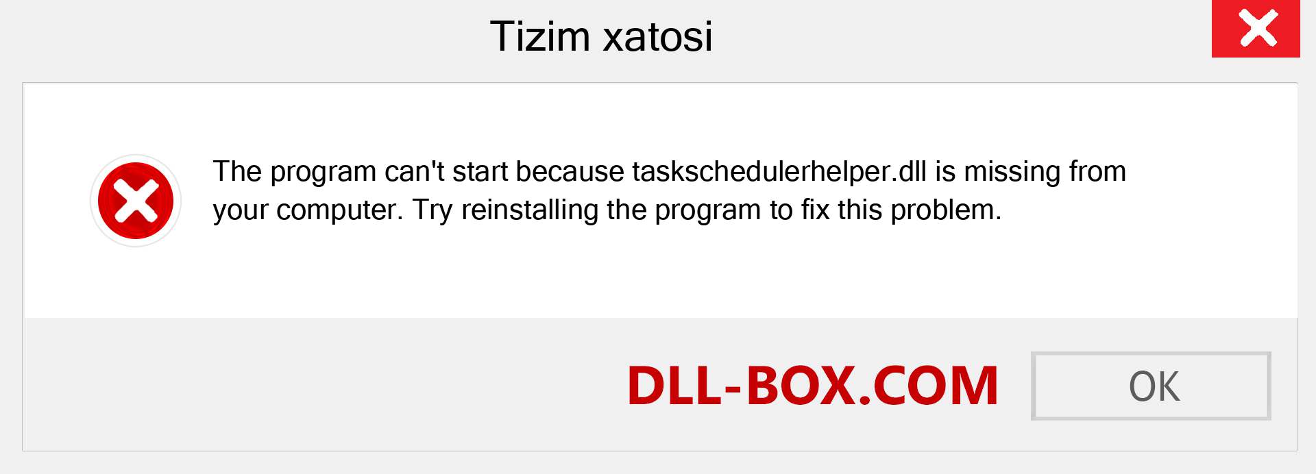 taskschedulerhelper.dll fayli yo'qolganmi?. Windows 7, 8, 10 uchun yuklab olish - Windowsda taskschedulerhelper dll etishmayotgan xatoni tuzating, rasmlar, rasmlar